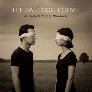 Salt Collective - A Brief History of Blindness  CD